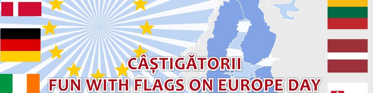 Câștigătorii competiției ”Fun with flags on Europe Day”!