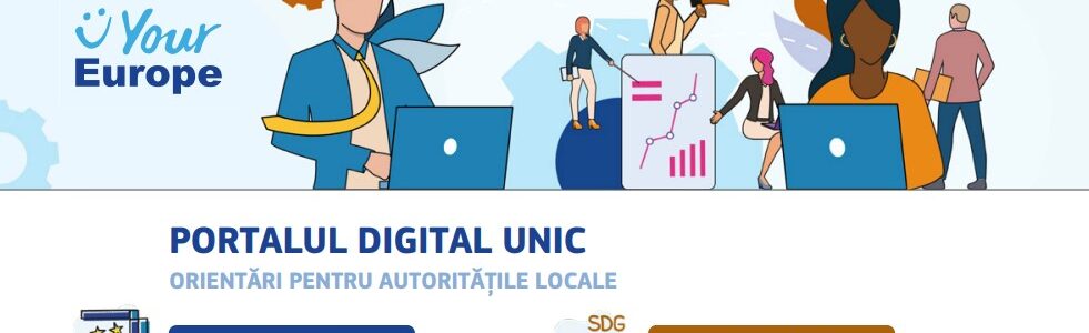 Portalul digital unic – orientări pentru autoritățile locale