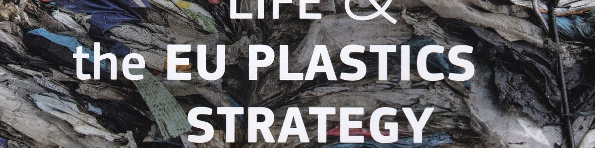 LIFE& the EU Plastics Strategy