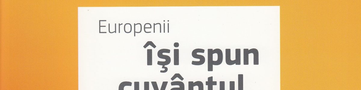 Agenda cetățenilor UE – Europenii își spun cuvântul