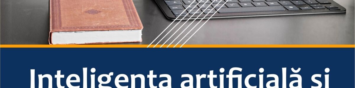 Inteligența artificială și combaterea știrilor false