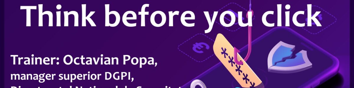 Școala de Vară: Think before you click